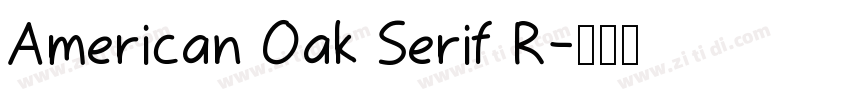 American Oak Serif R字体转换